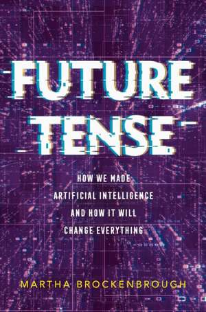 Future Tense de Martha Brockenbrough