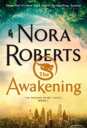 The Awakening de Nora Roberts