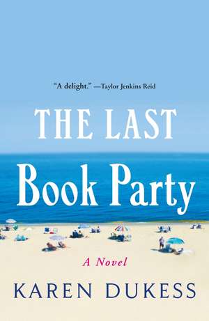 Last Book Party de Karen Dukess