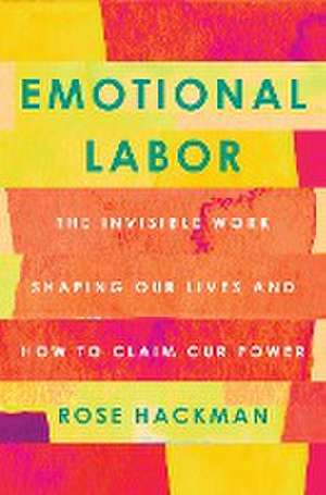 Emotional Labor de Rose Hackman