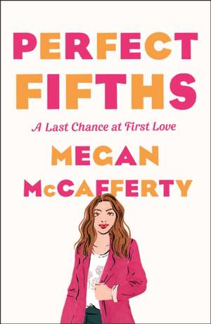 Perfect Fifths de Megan Mccafferty