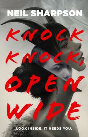 Knock Knock, Open Wide de Neil Sharpson