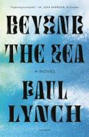 Beyond the Sea de Paul Lynch