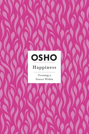 Happiness de Osho