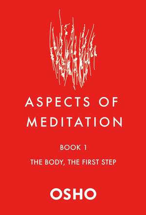 Aspects of Meditation Book 1 de Osho