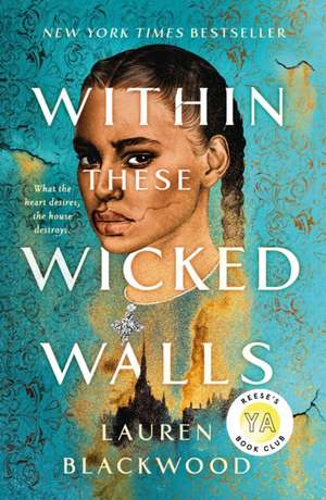 Within These Wicked Walls de Lauren Blackwood