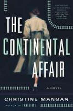 The Continental Affair de Christine Mangan