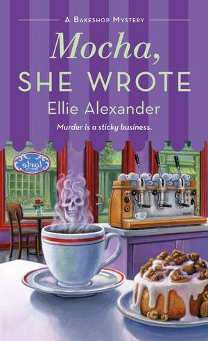 Mocha, She Wrote de Ellie Alexander