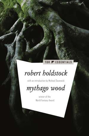 Mythago Wood de Robert Holdstock