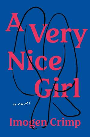 A Very Nice Girl de Imogen Crimp