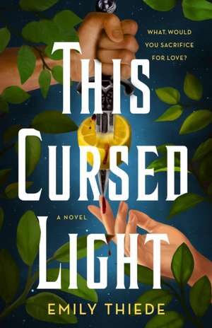 Thiede, E: This Cursed Light