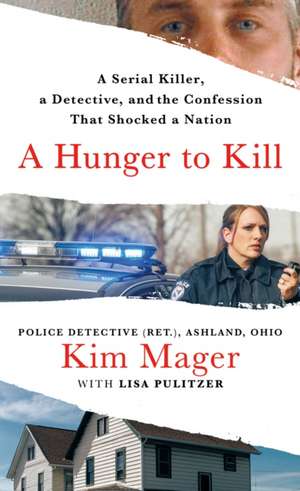 A Hunger to Kill de Kim Mager