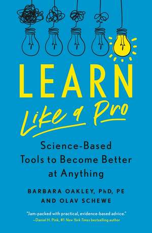 Learn Like a Pro de Barbara Oakley