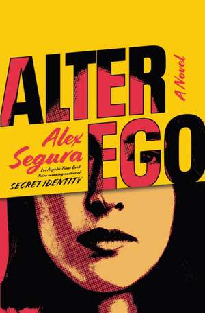 Alter Ego de Alex Segura