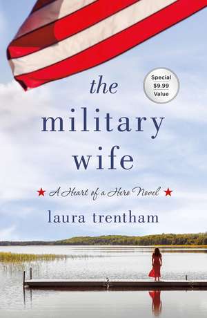 The Military Wife de Laura Trentham