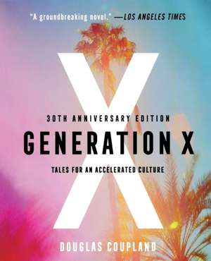 Generation X de Douglas Coupland