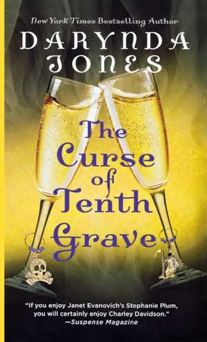 The Curse of Tenth Grave de Darynda Jones