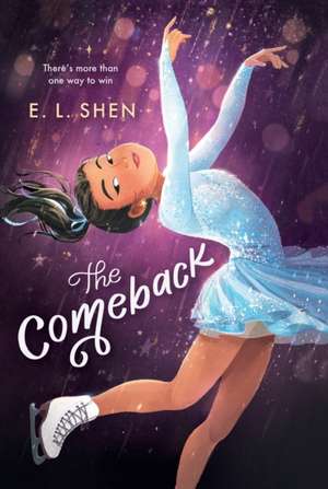 The Comeback de E L Shen