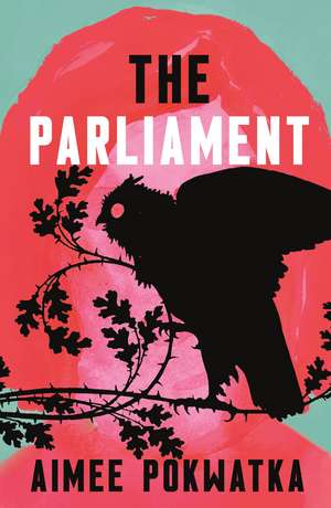 The Parliament de Aimee Pokwatka