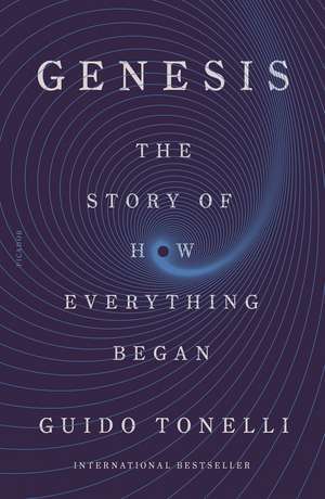 Genesis: The Story of How Everything Began de Guido Tonelli