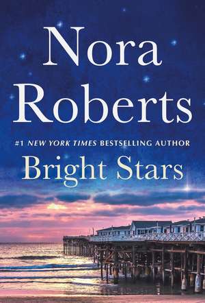 Bright Stars de Nora Roberts