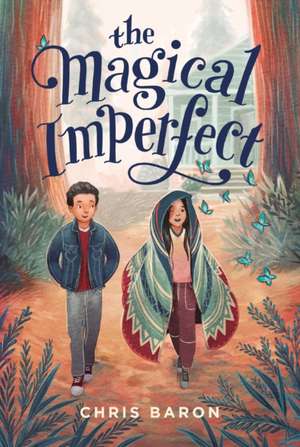 The Magical Imperfect de Chris Baron