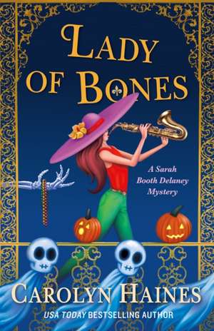 Lady of Bones de Carolyn Haines