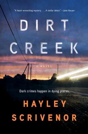 Dirt Creek de Hayley Scrivenor