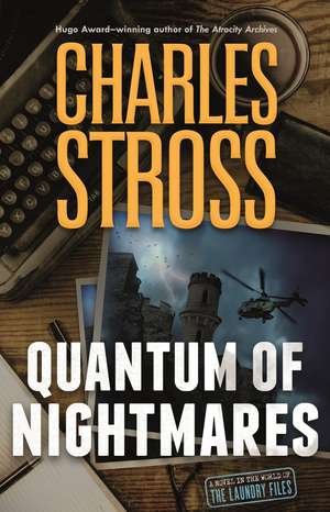 Quantum of Nightmares de Charles Stross