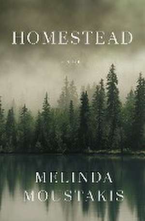 Homestead de Melinda Moustakis