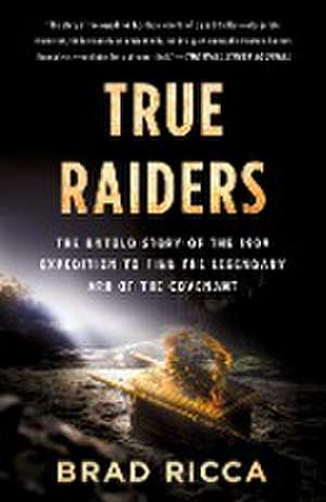 True Raiders de Brad Ricca