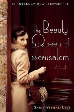 Beauty Queen of Jerusalem, The de Sarit Yishai-Levi