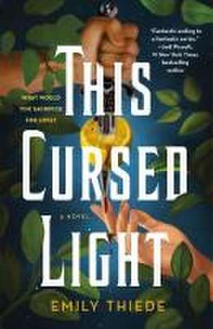 This Cursed Light de Emily Thiede