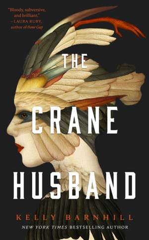 The Crane Husband de Kelly Barnhill