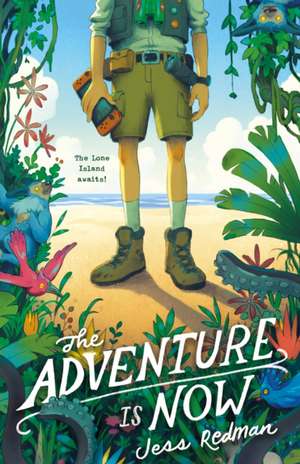 Adventure Is Now de Jess Redman