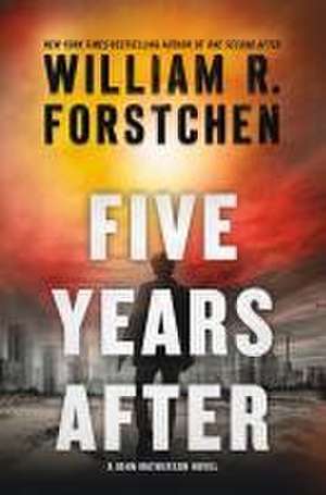 Five Years After de William R Forstchen