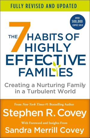 The 7 Habits of Highly Effective Families de Stephen R. Covey