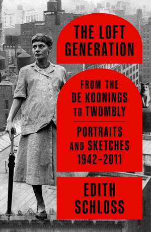 The Loft Generation de Edith Schloss