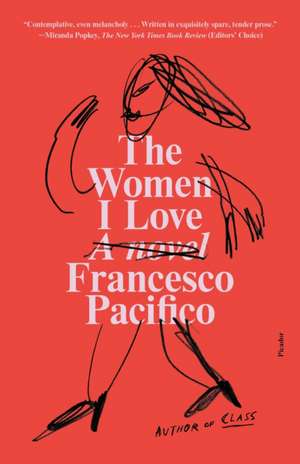 The Women I Love de Francesco Pacifico