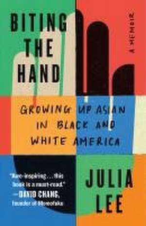 Biting the Hand de Julia Lee