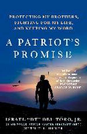 A Patriot's Promise de Israel Dt del Toro Jr