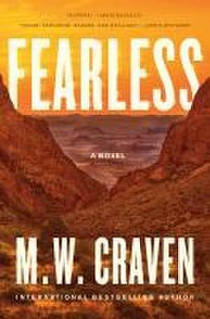 Fearless de M W Craven