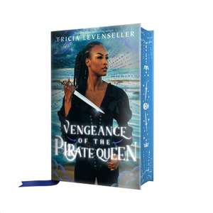 Vengeance of the Pirate Queen de Tricia Levenseller