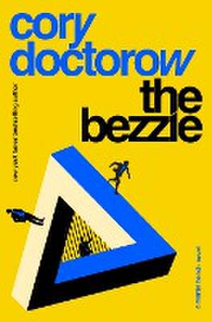 The Bezzle de Cory Doctorow