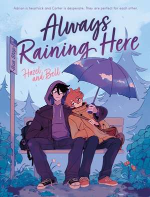 Always Raining Here de Hazel And Bell