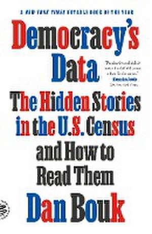 Democracy's Data de Dan Bouk