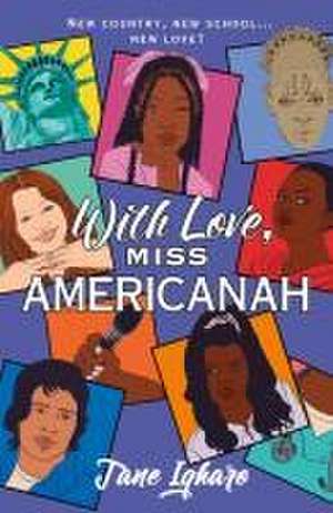 With Love, Miss Americanah de Jane Igharo