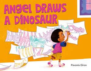 Angel Draws a Dinosaur de Pavonis Giron