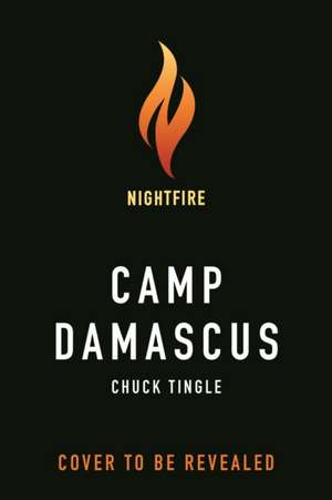 Camp Damascus de Chuck Tingle