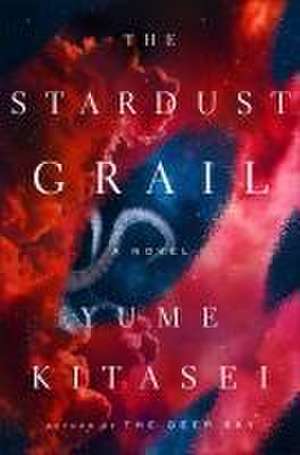 The Stardust Grail de Yume Kitasei